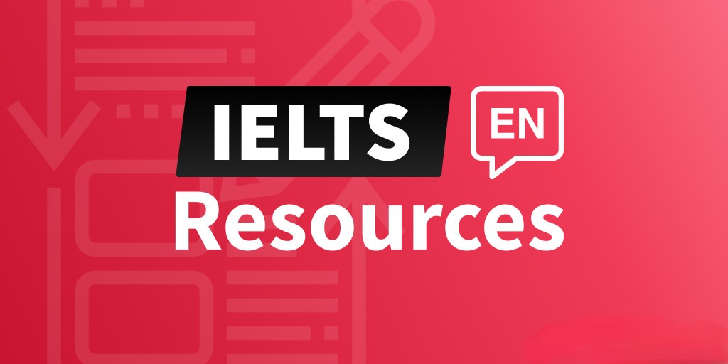 The Best Resources for IELTS Preparation